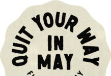 Quit your way in May