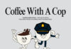Have coffee with local cops